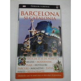 BARCELONA  SI  CATALONIA  ghid turistic